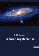 La force mystérieuse - Bild 1