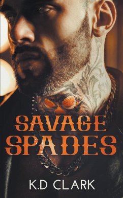 Savage Spades - Clark, K. D
