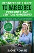 Beginners Field Guide to Raised Bed,... - Bild 1