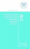 La Negociación Colectiva tras la Reforma Laboral de 2021