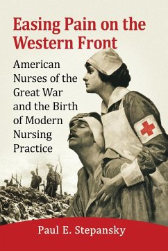 Easing Pain on the Western Front - Stepansky, Paul E.