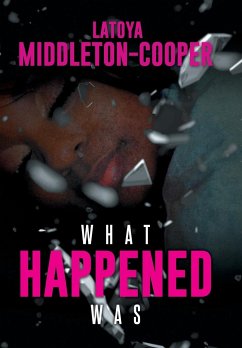 What Happened Was - Middleton-Cooper, Latoya