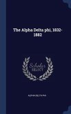 The Alpha Delta phi, 1832-1882