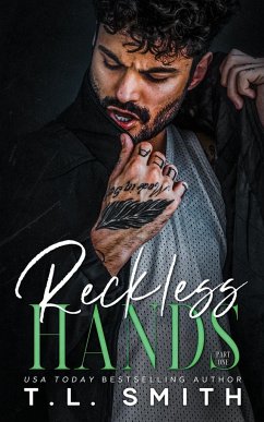 Reckless Hands - Smith, T. L.