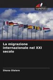 La migrazione internazionale nel XXI secolo