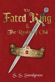 The Fated King