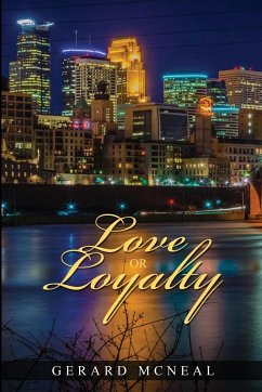 Love or Loyalty - McNeal, Gerard