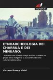 ETNOARCHEOLOGIA DEI CHARRUA E DEI MINUANO: