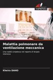 Malattia polmonare da ventilazione meccanica