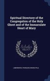 Spiritual Directory of the Congregation of the Holy Ghost and of the Immaculate Heart of Mary