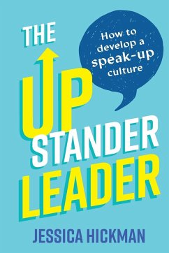 The Upstander Leader - Hickman, Jessica