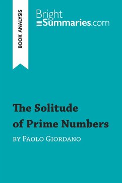 The Solitude of Prime Numbers by Paolo Giordano (Book Analysis) - Bright Summaries