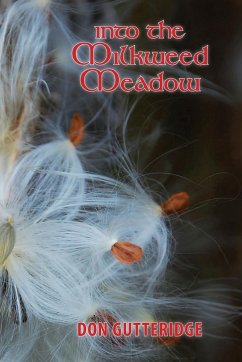 Into the Milkweed Meadow