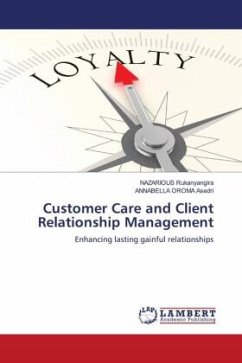 Customer Care and Client Relationship Management - Rukanyangira, NAZARIOUS;Asedri, ANNABELLA OROMA