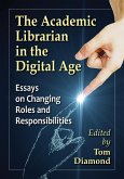 The Academic Librarian in the Digital Age