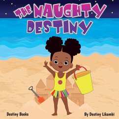 The Naughty Destiny - Likambi, Destiny