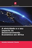 A etnicidade e o seu impacto no Desenvolvimento Económico em África