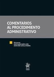 Comentarios al procedimiento administrativo - Baño León, José María; Juan José Lavilla Rubira