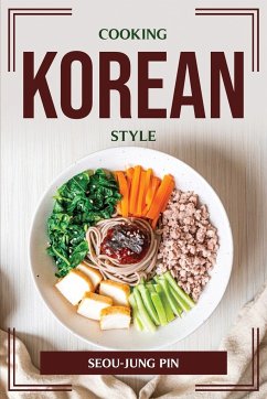 COOKING KOREAN STYLE - Seou-Jung Pin