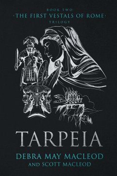 Tarpeia - Macleod, Debra May; Macleod, Scott