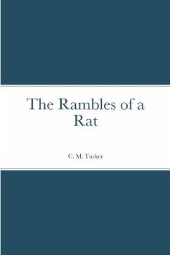 The Rambles of a Rat - Tucker, C. M.
