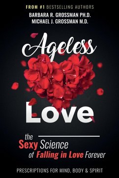 Ageless Love - Grossman, Barbara R.; Grossman, Michael J.