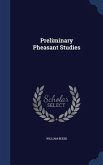 Preliminary Pheasant Studies