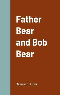 Cover Father Bear and Bob Bear