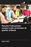 Perché l'istruzione rurale è più arretrata di quella urbana