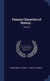 Famous Characters of History ..; Volume 5