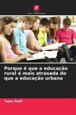 Porque é que a educação rural é mais atrasada do que a educação urbana