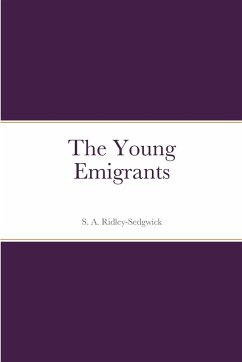 The Young Emigrants - Ridley-Sedgwick, S. A.