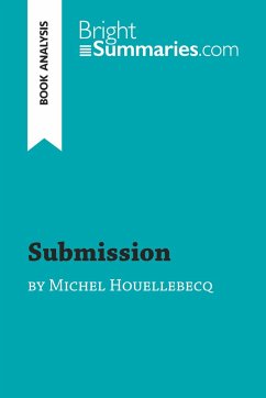 Submission by Michel Houellebecq (Book Analysis) - Bright Summaries