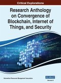 Research Anthology on Convergence of Blockchain, Internet of Things, and Security, VOL 2