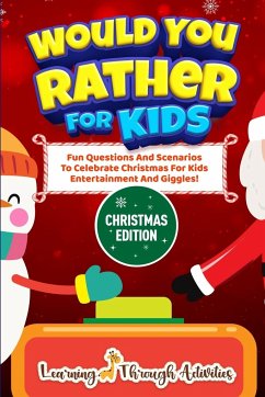 Would You Rather For Kids - Christmas Edition - Gibbs, Charlotte