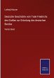 Deutsche Geschichte vom Tode Friedrichs... - Bild 1