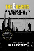 The 8 Habits of a Highly Effective Safety Culture