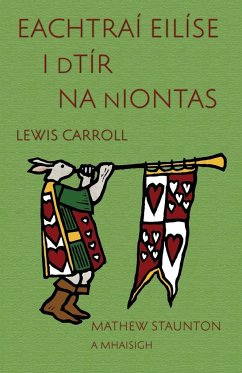 Eachtraí Eilíse i dTír na nIontas - Carroll, Lewis