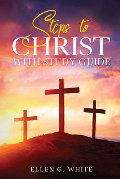 Steps to Christ - White, Ellen G