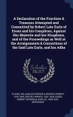 A Declaration of the Practises & Treasons Attempted and Committed by Robert Late Earle of Essex and his Complices, Against Her Maiestie and her Kingdo