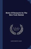 Notes Of Research On The New York Obelisk