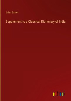 Supplement to a Classical Dictionary of India - Garret, John