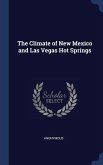 The Climate of New Mexico and Las Vegas Hot Springs