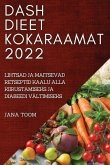 DASH DIEET KOKARAAMAT 2022
