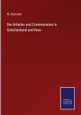 Die Arbeiter und Communisten in Griechenland und Rom