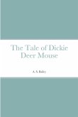 The Tale of Dickie Deer Mouse