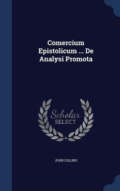 Comercium Epistolicum ... De Analysi Promota - Collins, John