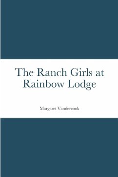 The Ranch Girls at Rainbow Lodge - Vandercook, Margaret