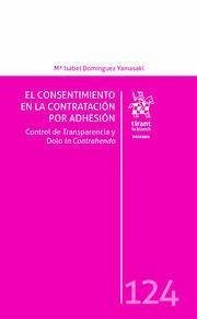 El consentimiento en la contratación por adhesión - Domínguez Yamasaki, Isabel