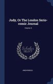 Judy, Or The London Serio-comic Journal; Volume 9
